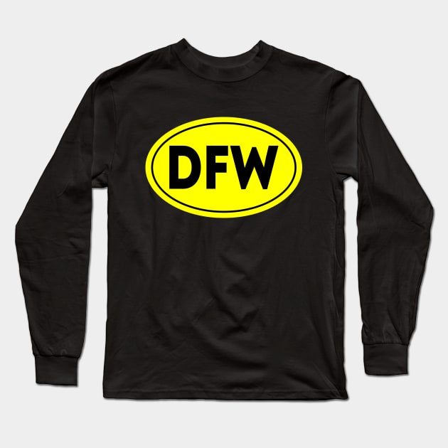 DFW Airport Code Dallas/Fort Worth International Airport USA Long Sleeve T-Shirt by VFR Zone
